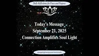 Connection Amplifies Soul Light#SacredConnection #TogetherWeRise