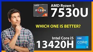 AMD Ryzen 5 7530U vs INTEL Core i5 13420H Technical Comparison