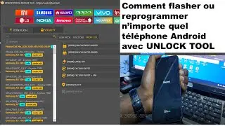 flasher, reprogrammer téléphone avec UNLOCK TOOL