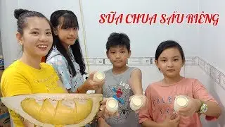 Cách làm sữa chua sầu riêng cực ngon cho tín đồ mê sầu riêng