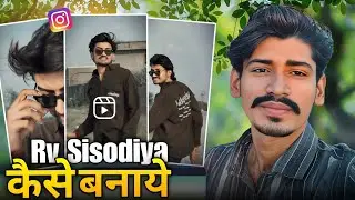 Rv Sisodiya new video editing tutorial/ rv Sisodiya complete video editing 