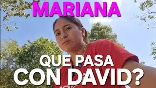 MARIANA Y DAVID, CUÁL ES EL PROBLEMA?