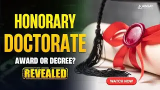 Is Honorary Doctorate a Degree or an Award? Know what exactly it is - Aimlay #HonoraryDoctorate