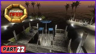 Shark Hunting | Stranded Deep Gameplay | Part 22