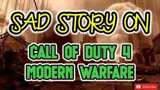 Sad Story On Call Of Duty 4 Modern Warfare | Best Scene | COD