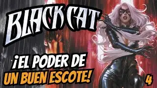 &iexcl;La GATA NEGRA tiene DOS grandes ARMAS! // Black Cat #4 (2025)