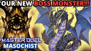 Master Duel Masochist OUR NEW BOSS MONSTER!!!!!