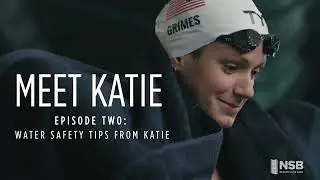 Meet Katie Grimes Episode 2 - Water Safety Tips