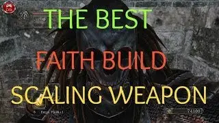 Dark Souls II - Best Faith Scaling Weapons