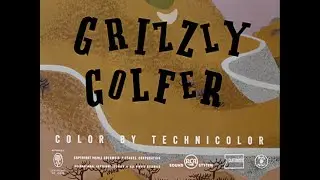 Grizzly Golfer (1951)