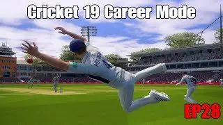 CRICKET 19 - CAREER MODE - 10 WICKETS IN ONE MATCH?? EP28