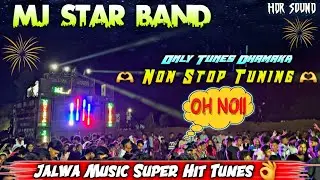 MJ STAR BAND | ONLY TUNES DHAMAKA | 🫶 NON STOP TUNING 🫶 | AT. SARDA
