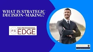 What is Strategic Decision Making?