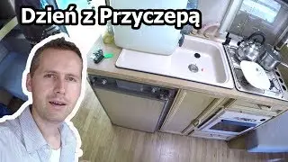 Kolejny Dzień z Przyczepą Kempingową (Vlog #73)