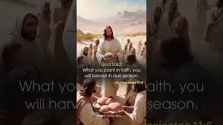 What you plant in faith, you will harvest in due season. &ndash; Ecclesiastes 11:6  #jesus #motivation
