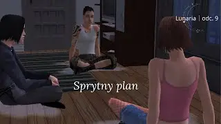 Lunaria│Sprytny plan│odc. 9