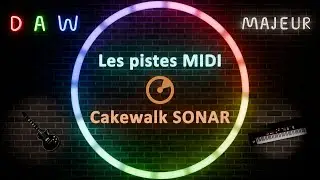 Introduction aux pistes MIDI dans Cakewalk Sonar