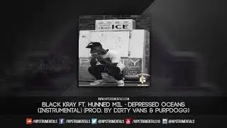 Black Kray - Depressed Oceans [Instrumental] (Prod. By Dirty Vans & Purpdogg) + DL