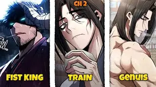 The Fist King Dies and Reawakens in the Weakest Body | Manhwa Recap (2)