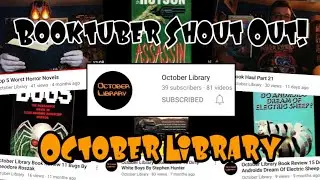 Booktuber Shout Out - 🎃October Library🎃📚