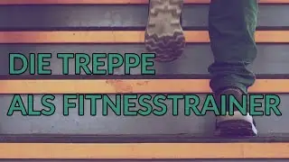 Treppensteigen | Treppen statt Aufzug | Prof. Ingo Frob&ouml;se