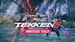 TEKKEN 8: Anniversary Trailer