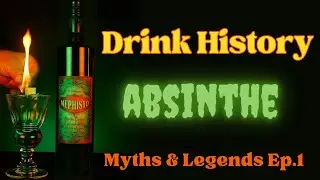 Absinthe's Myths & Legends | Drink History Halloween Edition | Absinthe Drink How To The Green Fairy
