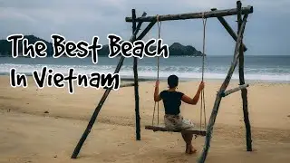 The Best Beach in Vietnam - Quy Nhon | Vietnam 2018