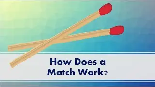 How Does a Match Work Video
