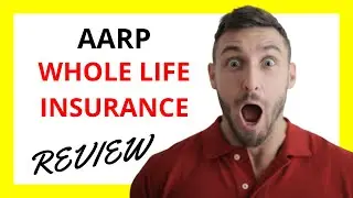 🔥 AARP Whole Life Insurance Review: Pros and Cons