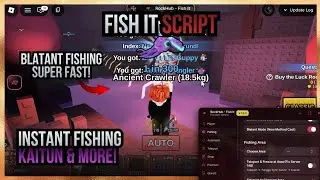FISH IT SCRIPT - Instant Fishing | Blatant Fishing X5 | Kaitun and Much More Feature!
