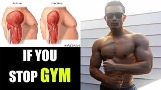 What really Happens after stopping Gym or Exercise- क्या कहती है साइंस [Science]