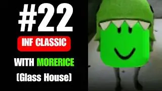 #21 inf classic with morerice [Glass House]