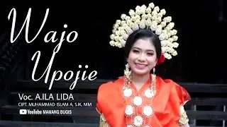 WAJO UPOJIE Vocal Andi Ila / LAGU BUGIS TERBARU // LAGU BUGIS SEPANJANG MASA - KENCANA MUSIK