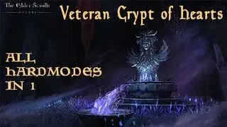Crypt of Hearts (veteran) All-hardmodes-in-1 (ELG TESO)