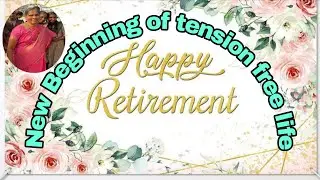 Happy Retirement-New Beginning of tension free life of Smt.K.SAROJINI, S.A.SOCIAL,ZPHS KALAVAPAMULA 