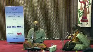 SRUTI & THE MUSIC FORUM   PRESENT LEC DEM MELA -RTP on Lord Muruga by Dr Sriram Parasuram.