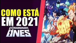 COMO EST&Aacute; O EXTRAORDINARY ONES EM 2021? AINDA VALE A PENA JOGAR EXTRAORDINARY ONES EM 2021?