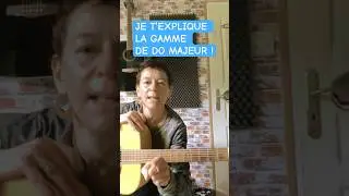 La Gamme Do Majeur : Tout Comprendre en 40 secondes #apprendrelaguitare #coursdeguitare #guitare