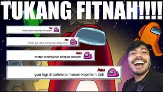 Berkat game ini aku jadi mahir memfitnah dan berkata kasar - Among Us Indonesia