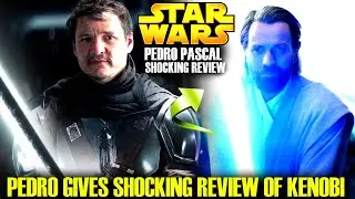 Pedro Pascal Gives Bad Review Of Obi-Wan Kenobi! It's Not What You Expect (Star Wars Explained)