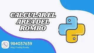 &Aacute;REA DEL ROMBO EN PYTHON