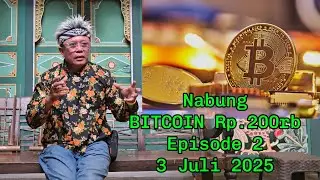 NABUNG BITCOIN eps 2 Rp.200rb DARI POTOIN IBU2 ISTRI TNI AU || 3 Juli 2025