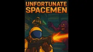 Unfortunate Spacemen - First Mission my Nuts