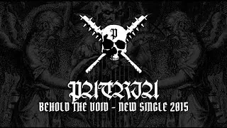 PATRIA - Behold The Void (Official)