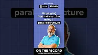 Flipping HQ from India to USA using a parallel route