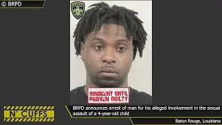 Baton Rouge Police arrest 25yo Anthony Jelks for alleged sexual assault of a four-year-old