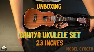 Unboxing CAHAYA Concert Ukulele Kit Beginner Starter 23 Inch with  Model CY0070 ( My first ukulele)