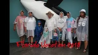 FLORIDA VACATION 2018