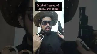 🚨 IndiGo Airlines EXPOSED (Deleted Scenes) ✈️ Cancel Cop 🚨